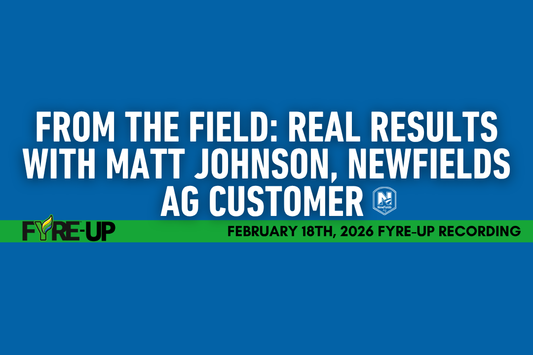 From the Field: Real Results with Matt Johnson, NewFields Ag Customer 2-18-26