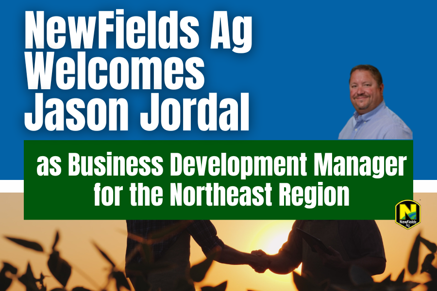 NewFields Ag Welcomes Jason Jordal as Business Development Manager for the Northeast Region
