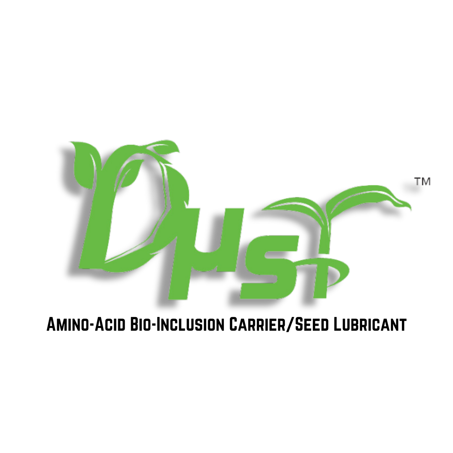 DUST™ (The "Perfect" Bio-Complex Inclusion Carrier/Seed Lubricant)